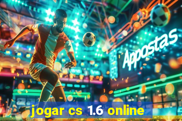 jogar cs 1.6 online